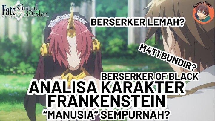 Analisa Fran si berseker hitam || Fate Series