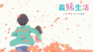 TVアニメ『義妹生活』ノンクレジットオープニング｜「天使たちの歌」fhána