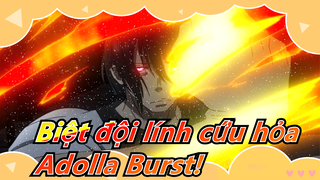 [Biệt đội lính cứu hỏa/AMV/Hoành tráng] Adolla Burst! Hãy xem Biệt đội lính cứu hỏa mạnh nhất