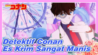 [Detektif Conan / MMD] Es Krim Sangat Manis