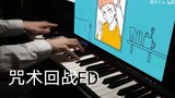 [Piano] Bản piano hot nhất LOST IN PARADISE Chú Thuật Hồi Chiến ED