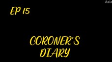 EP 15 Coroner's Diary