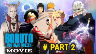 BORUTO MOVIE-TAKDIR SEORANG UZUMAKI-FANFIC PART 2