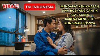 KISAH NYATA TKI INDONESIA  BURUH PABRIK DI KOREA YANG MENDAPATKAN CINTA DAN KEBAHAGIAAN DARI BOSNYA