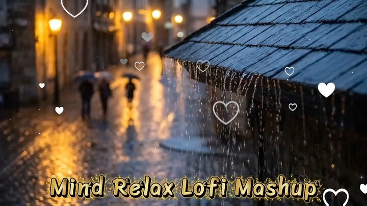 NonStopLove Mashup  Best Mashup of Arijit Singh, Jubin Nautiyal, BPraak, Atif As