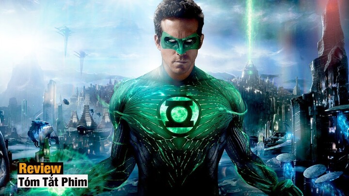 CHIẾN BINH XANH tóm tắt review phim GREEN LANTERN