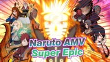 [Naruto AMV] Super Epic! Please Give Me Your "Like"!