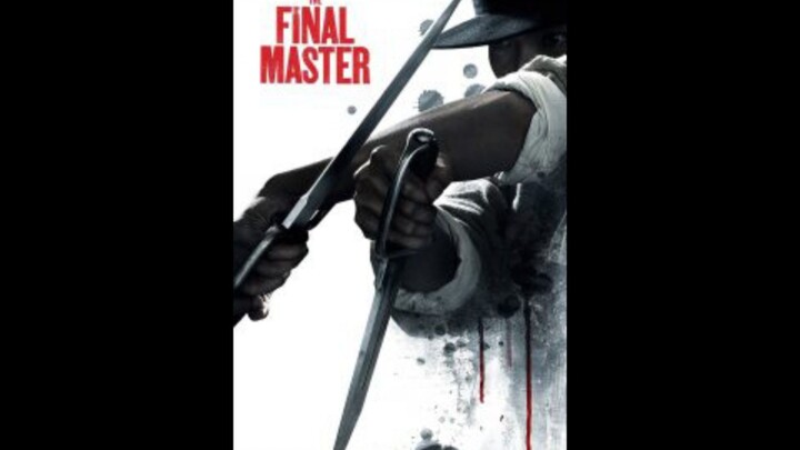 The Final Master | Tagalog Dub | HD