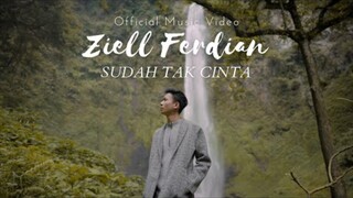 Ziell Ferdian - Sudah Tak Cinta