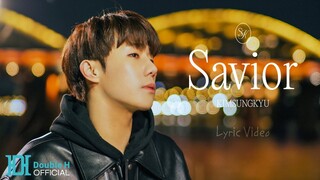 [Lyric Video] 김성규(Kim Sung Kyu) 'Savior'