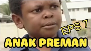 Medan Dubbing "ANAK PREMAN" Episode 7