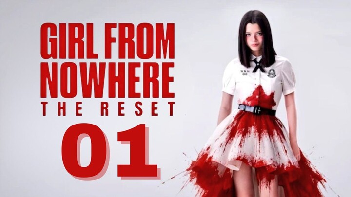 Girl From Nowhere the Reset - Episode 1 [Eng Sub] เด็กใหม่