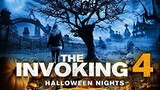 The Invoking 4 - Halloween Nights