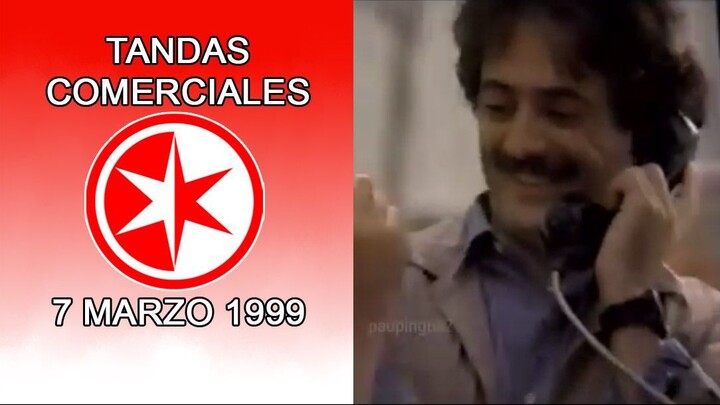 Tandas Comerciales Canal de las Estrellas (7 de Marzo 1999)