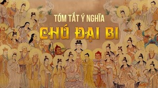 GIẢNG GIẢI TÓM TẮT TỪNG CÂU TRONG CHÚ ĐẠI BI | Minh họa tranh Phật cổ cho mỗi câu