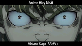 Vinland Saga「AMV」Hay Nhất