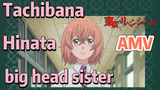 [Tokyo Revengers]  AMV | Tachibana Hinata- big head sister