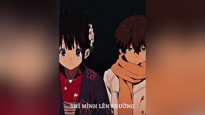 Yêu nhau say đắm thì mình lên phường 😗 sau5894 nhacchill lyrics douyin抖音 hyouka anime xuhuong fyp