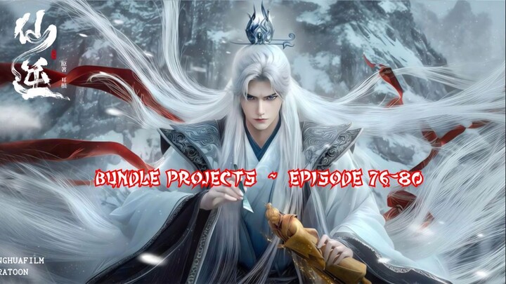 Renegade Immortal Episode 76-80 Subtitle Indonesia