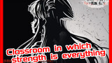 Classroom in which strength is everything