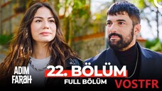 Adım Farah VOSTFR - Épisode 22