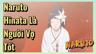 Naruto Hinata Là Người Vợ Tốt