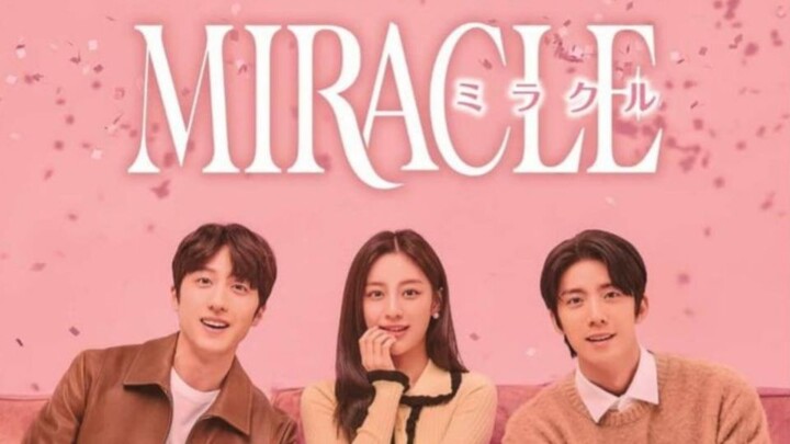 Miracle 2022 (sub indo) Ep 12