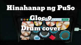 Hinahanap ng puso / Gloc-9 drum cover