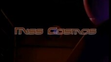 Team Galaxy Eps #5 [Miss Comos]