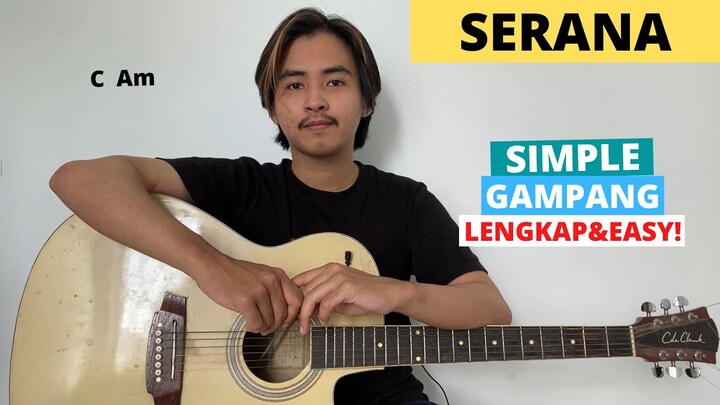 CHORD SIMPLE GAMPANG (Serana - For Revenge) (Tutorial Gitar) + PETIKAN! Easy Chords!