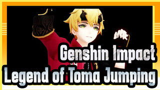 Genshin Impact|【MMD】The Legend of Toma Jumping！My favorite horse!