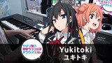 Yukitoki / Oregairu (My Teen Romantic Comedy SNAFU) OP / Piano Cover
