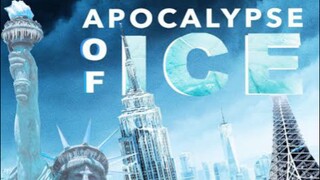 Apocalypse Of Ice : Tagalog Dubbed