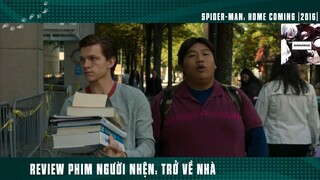 (Phần 3) Người Nhện Nhọ Trở Về Nhà #ReviewPhim