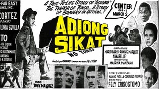 Adiong Sikat ng Tondo 1962 (Tagalog Action/Drama Film) Philippines