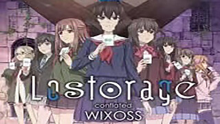 LostorageWixossS1E7