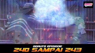 BORUTO EPISODE 240 SAMPAI 243