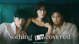 MT- NOTHING UNCOVERED- EP1 | ENGSUB