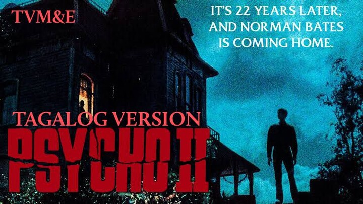 PSYCHO II * HORROR | MYSTERY ' TAGALOG VERSION