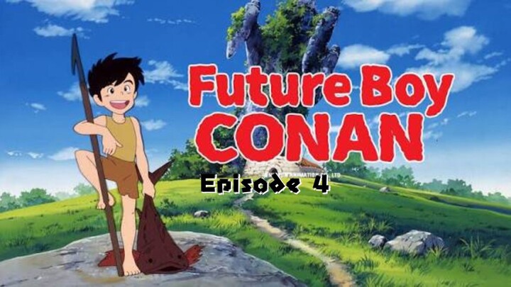 Conan, anak laki-laki masa depan Episode 4 sub indo