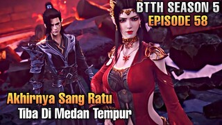BTTH SEASON 5 EPISODE 58 SUB INDO - Berakhirnya Pertempuran Hidup Dan Mati