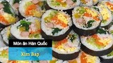 [Món ăn Hàn Quốc] Cách làm kimbap Hàn Quốc | 한국요리 김밥 만들기