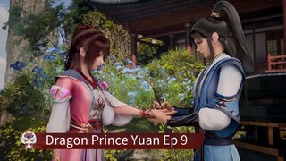 Dragon Prince Yuan Ep 9