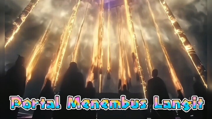 Part 3 - Portal Menembus Langit