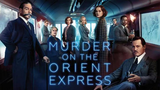 Murder On The Orient Express (2017) (Crime Mystery)