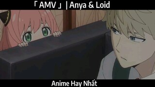 「 AMV 」| Anya & Loid    #anyawakuwaku
