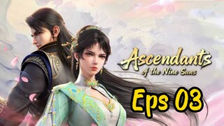 Ascendants of the Nine Suns Eps 3 Sub Indo