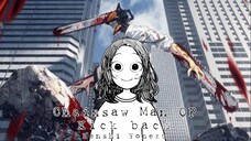MK gambaran kamu tiba2 nyanyi opening Chainsaw Man