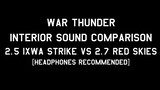 [War Thunder] Vanilla Interior Sound Comparison | 2.5 vs 2.7
