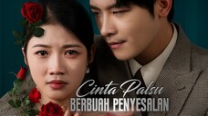 Cinta Palsu Berbuah Penyesalan Full Bahasa Indonesia